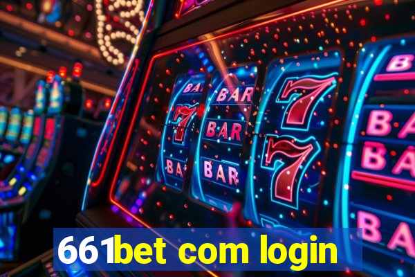 661bet com login